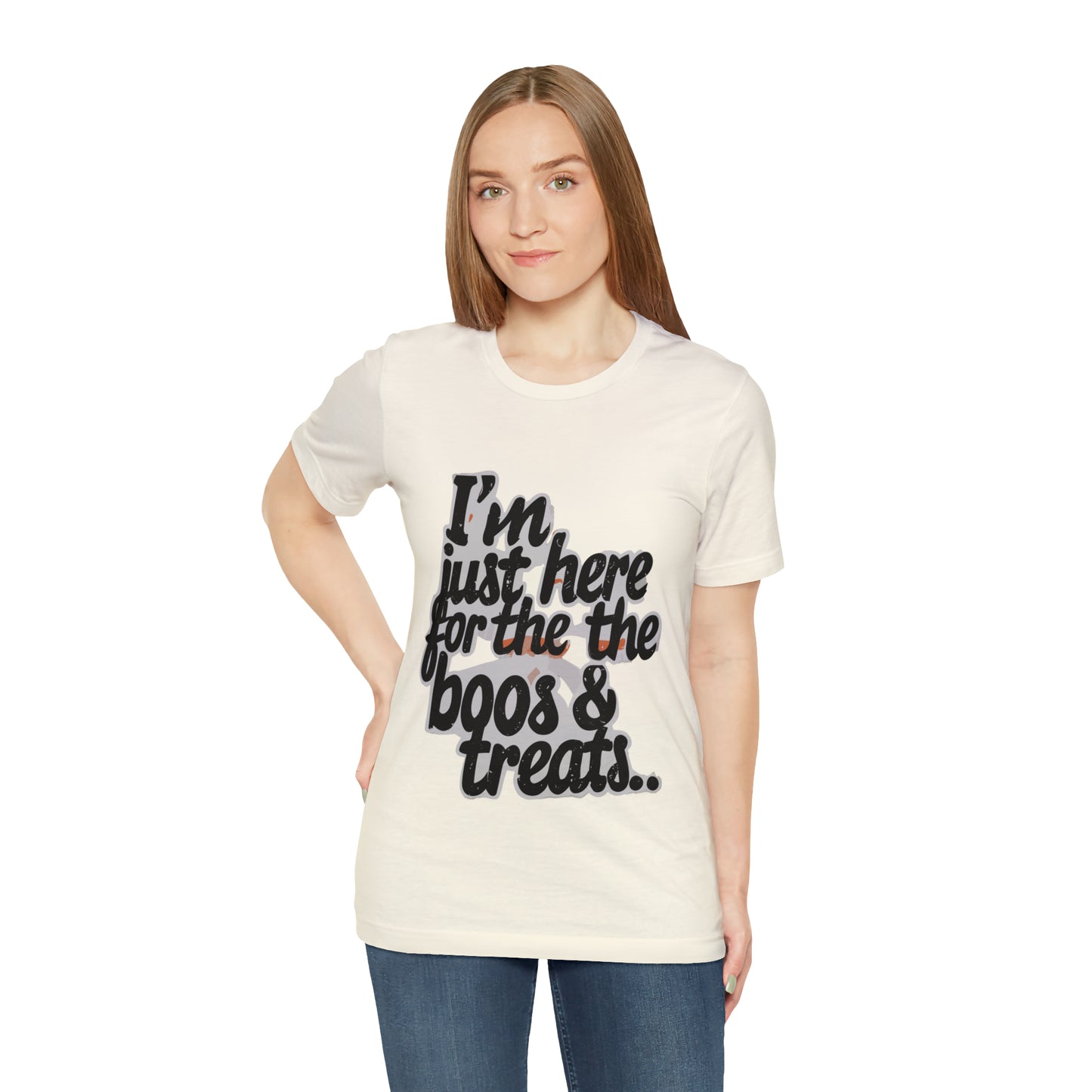 I'm Just Here for the Boos... and Treats T-shirt - Party in Spooky Style | Halloween Vibes Tee