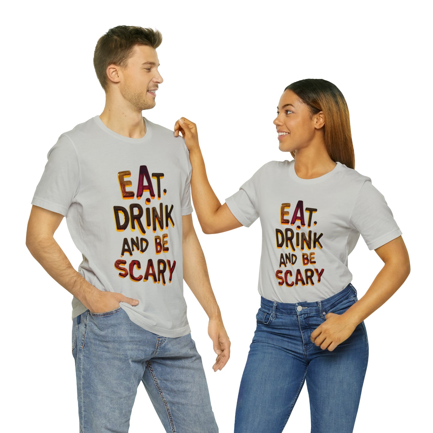 Eat, Drink, and Be Scary Halloween T-shirt - Party in Spooky Style | Halloween Vibes Tee