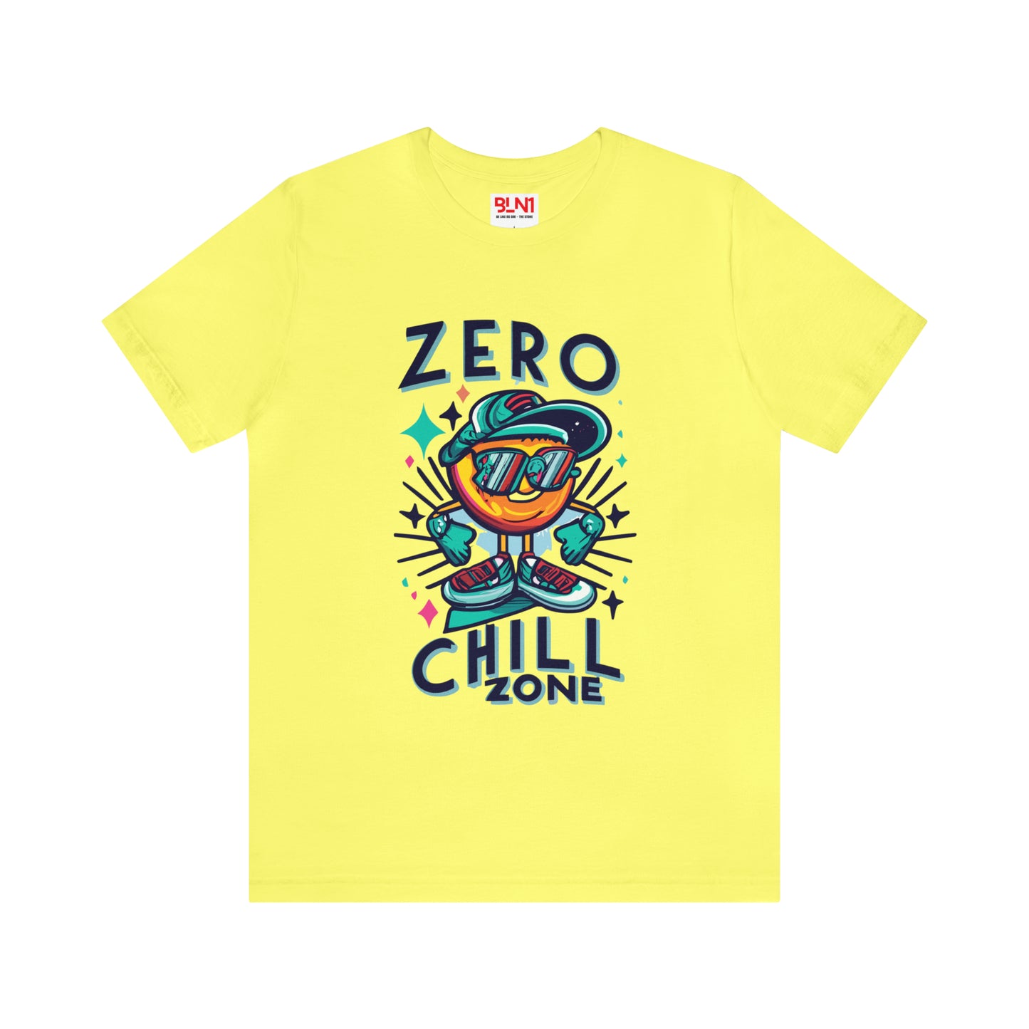 Enter the Zero Chill Zone: Find Your Zen in This Tee! | Be Like No One(BLN1) T-Shirts