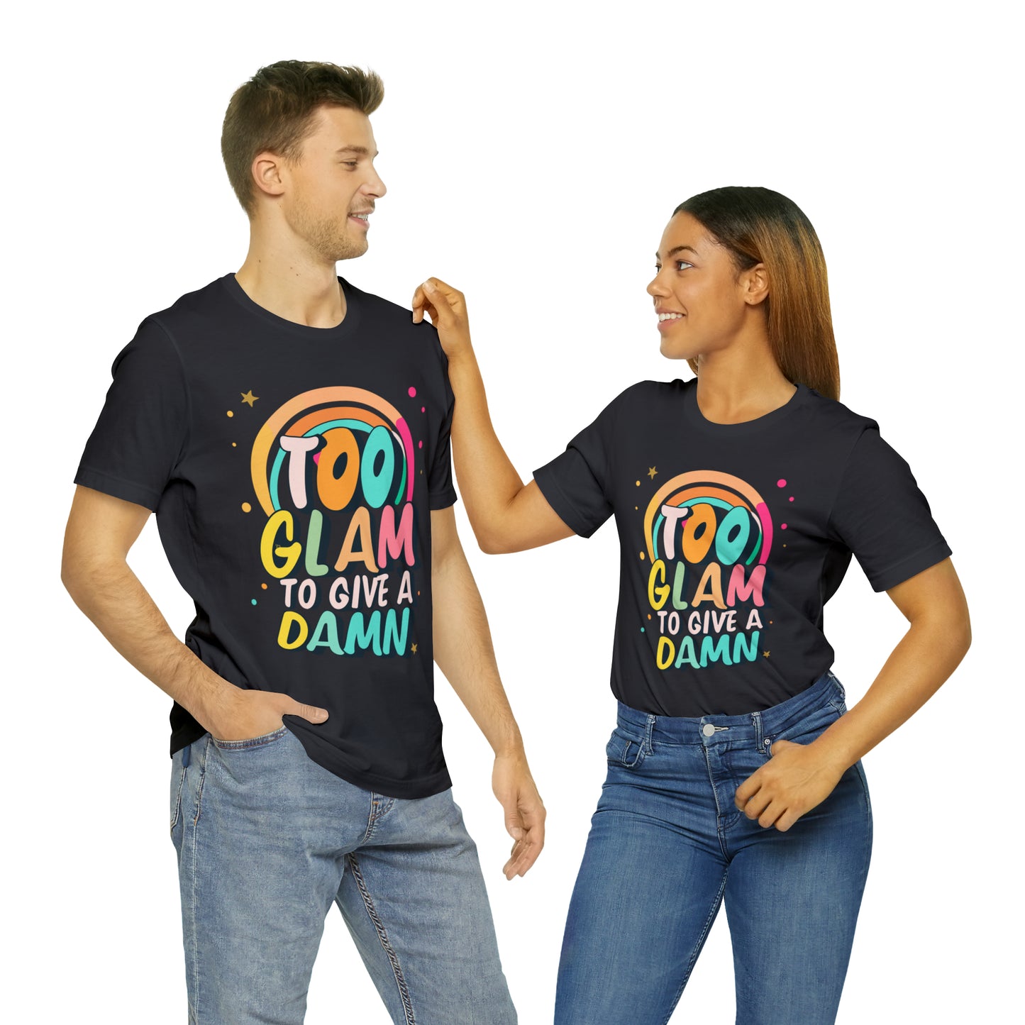 Too Glam to Give a Damn: Get Your Glam Squad Tee Today! | Be Like No One(BLN1) T-Shirts