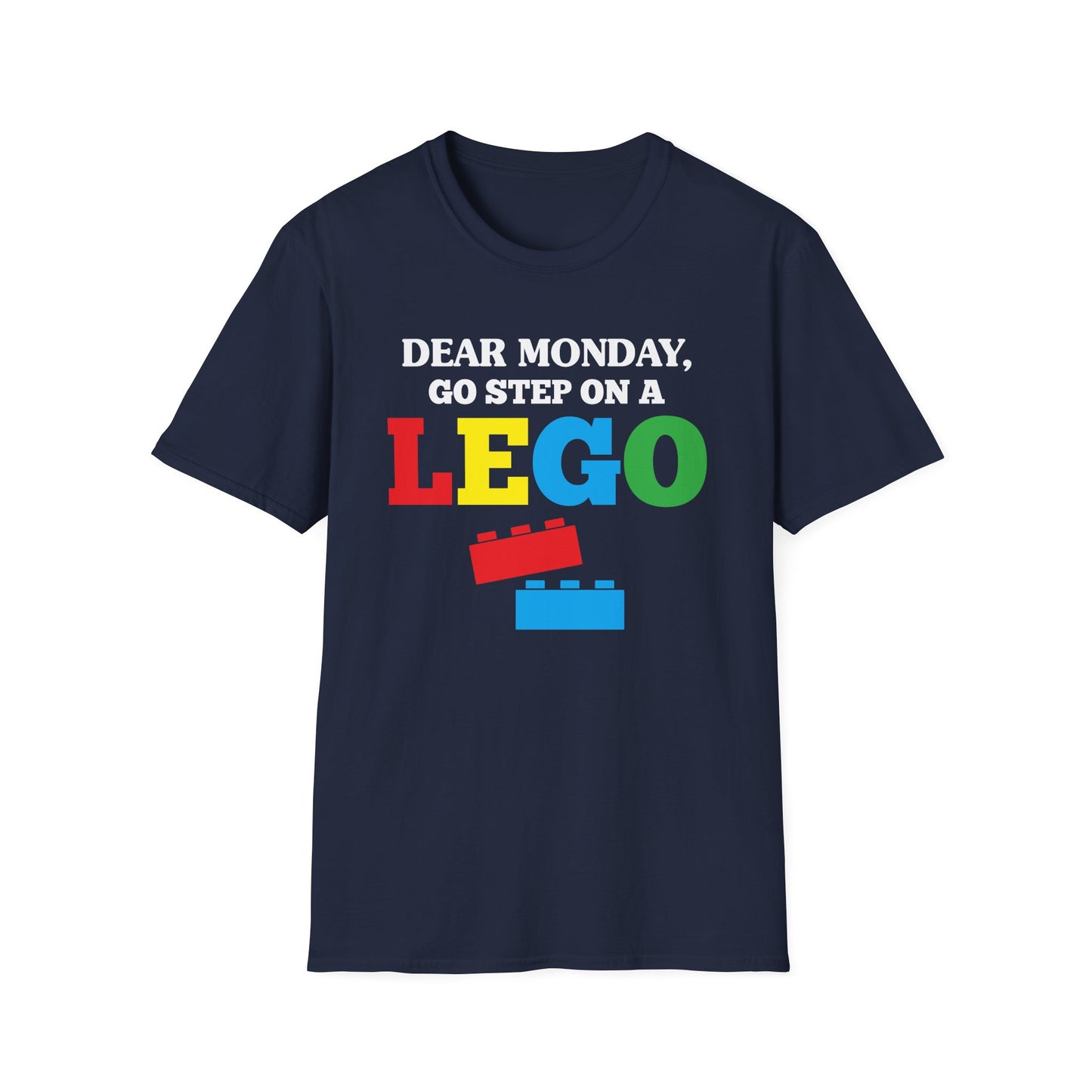 Dear Monday, Go Step on a Lego.