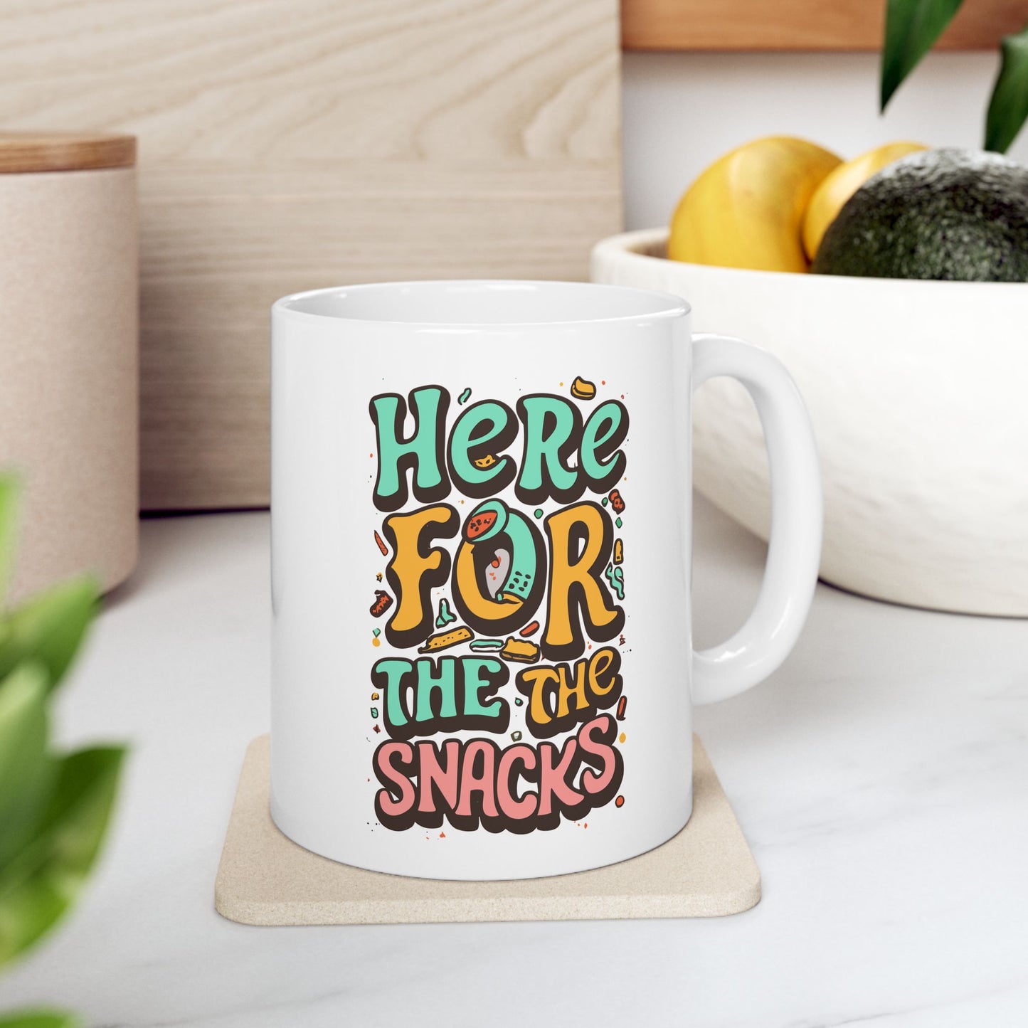 Here For The Snacks Mug, Be Like No One (BLN1) Mugs, Ceramic Mug 11oz