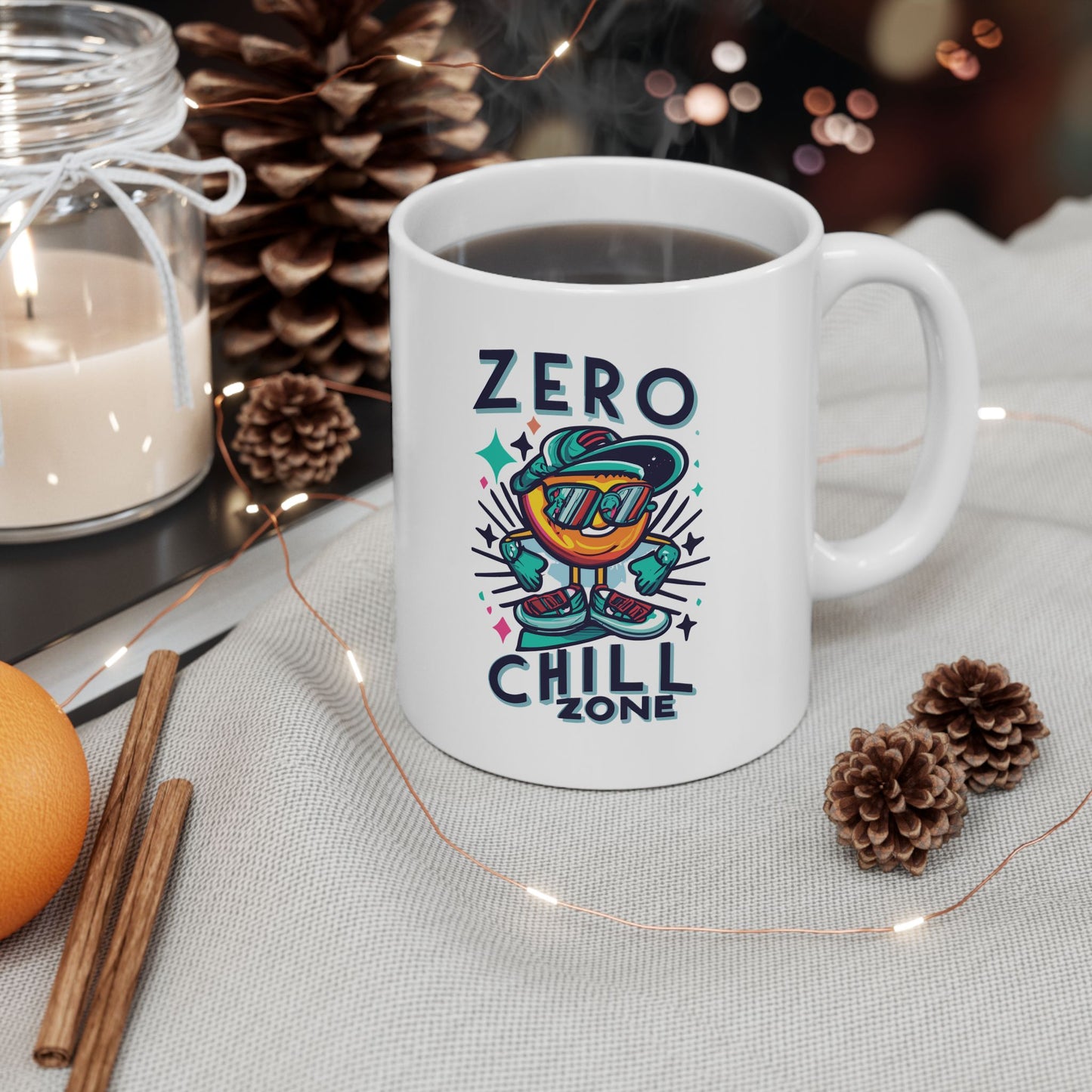 Zero Chill Zone Mug, Be Like No One (BLN1) Mugs, Ceramic Mug 11oz