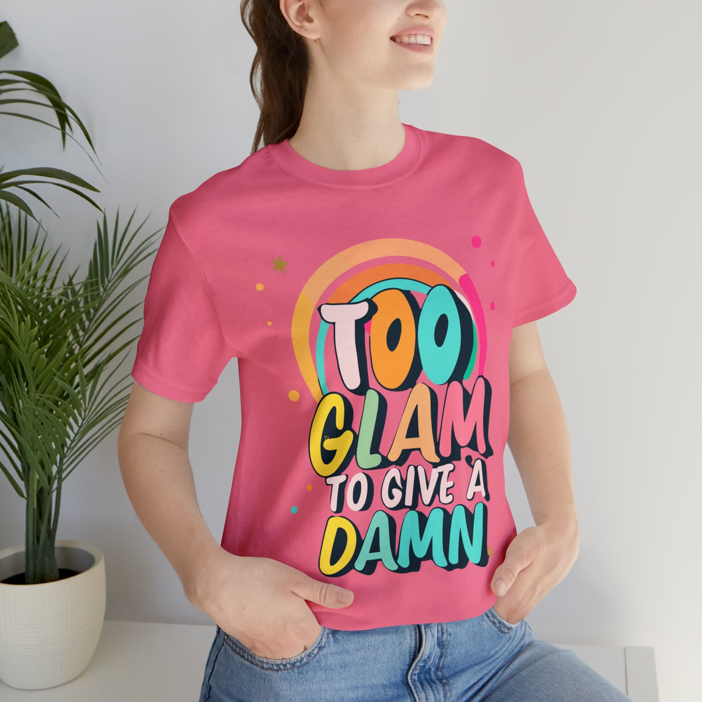 Too Glam to Give a Damn: Get Your Glam Squad Tee Today! | Be Like No One(BLN1) T-Shirts