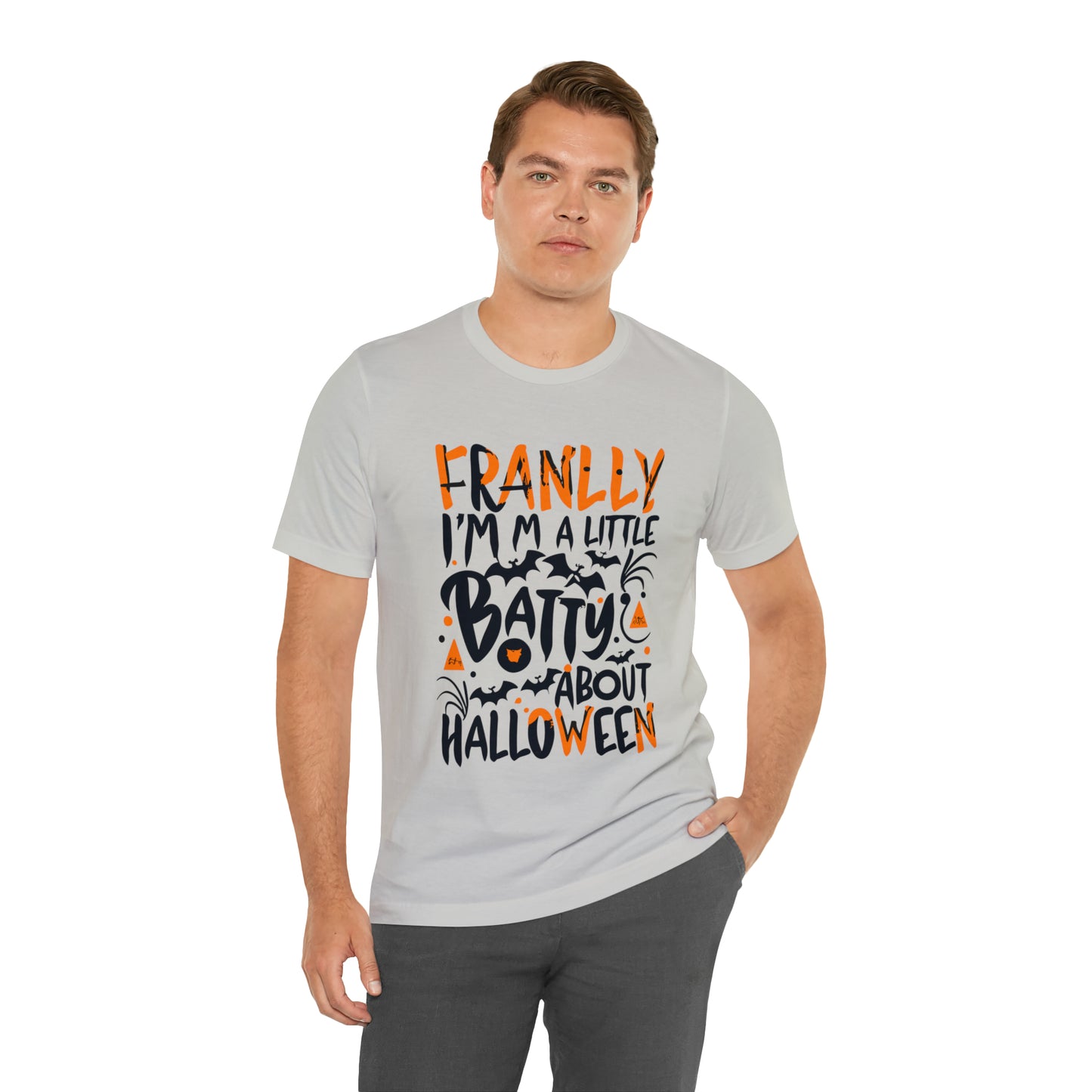 Frankly, I'm a Little Batty About Halloween T-shirt - Embrace Halloween Magic | Halloween Vibes Tee