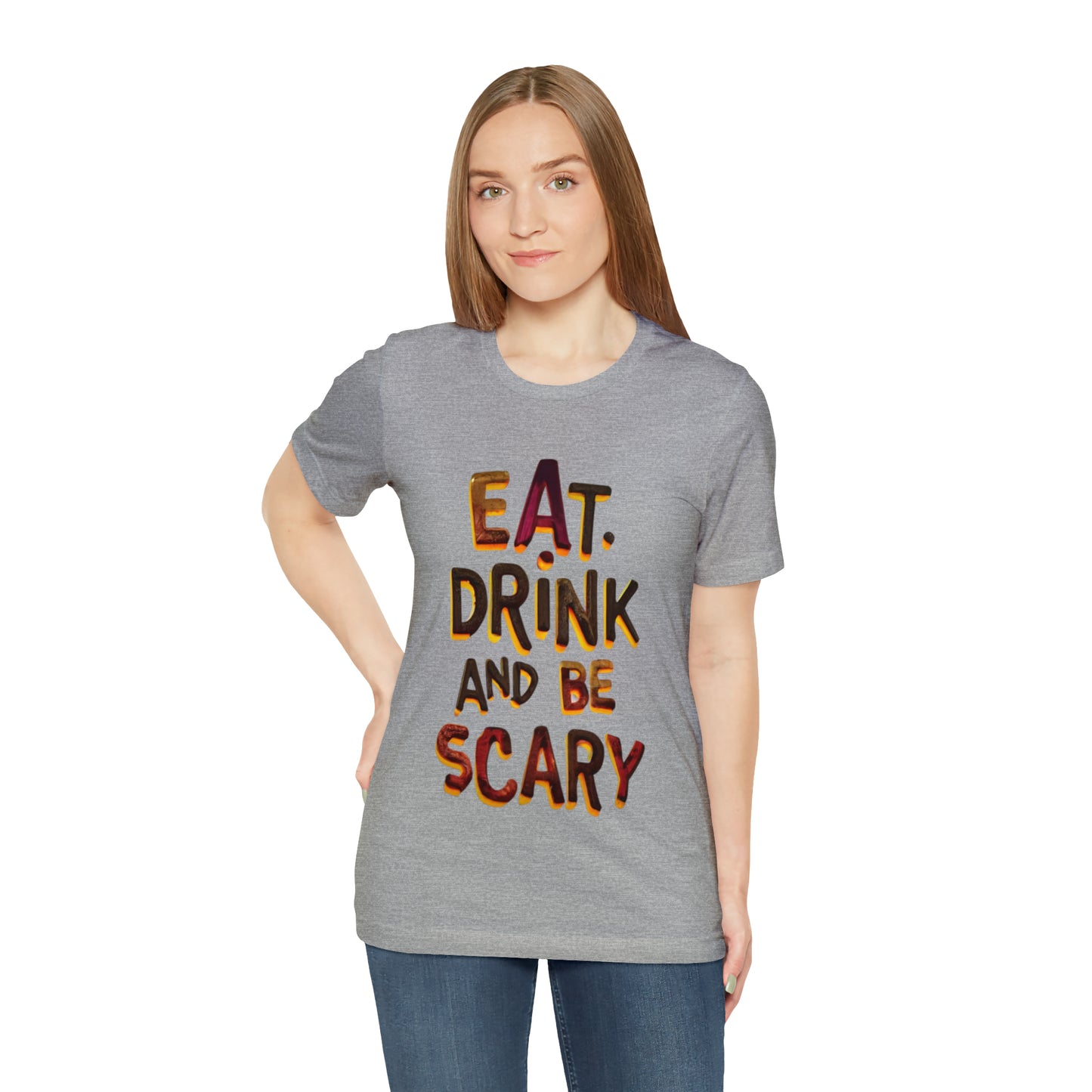 Eat, Drink, and Be Scary Halloween T-shirt - Party in Spooky Style | Halloween Vibes Tee