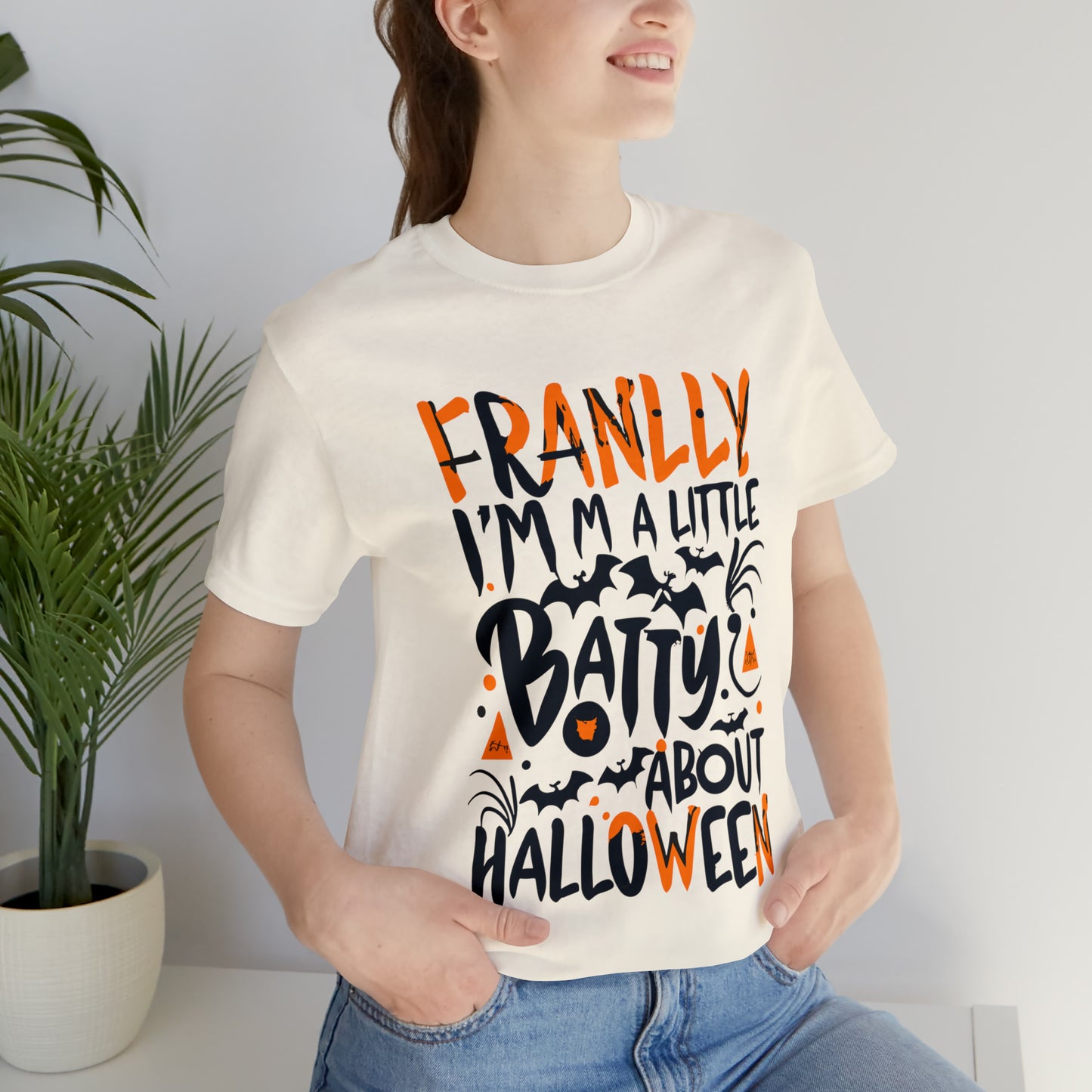 Frankly, I'm a Little Batty About Halloween T-shirt - Embrace Halloween Magic | Halloween Vibes Tee