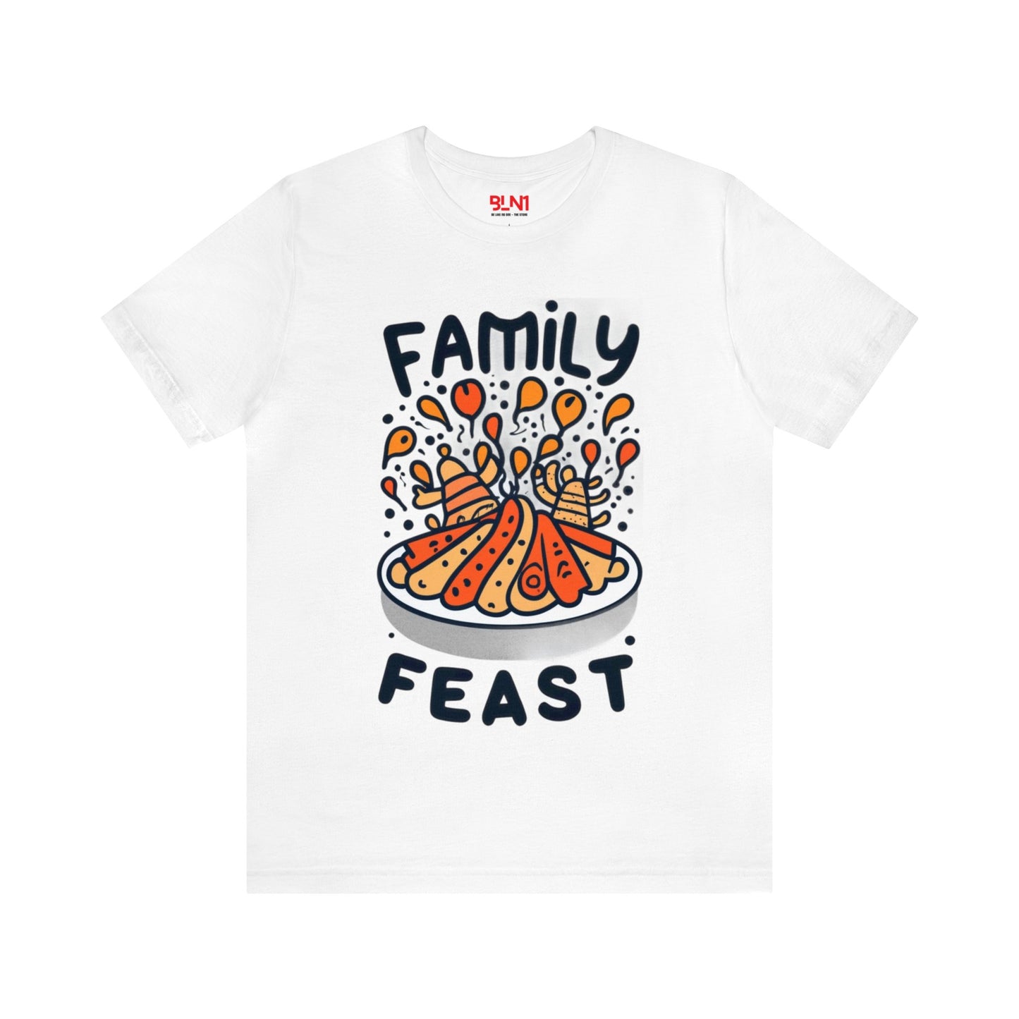 Family Feast Fun: Thanksgiving Dinner Unisex Tee | Joyful Celebrations T-Shirts by Be Like No One (BLN1) - The Store