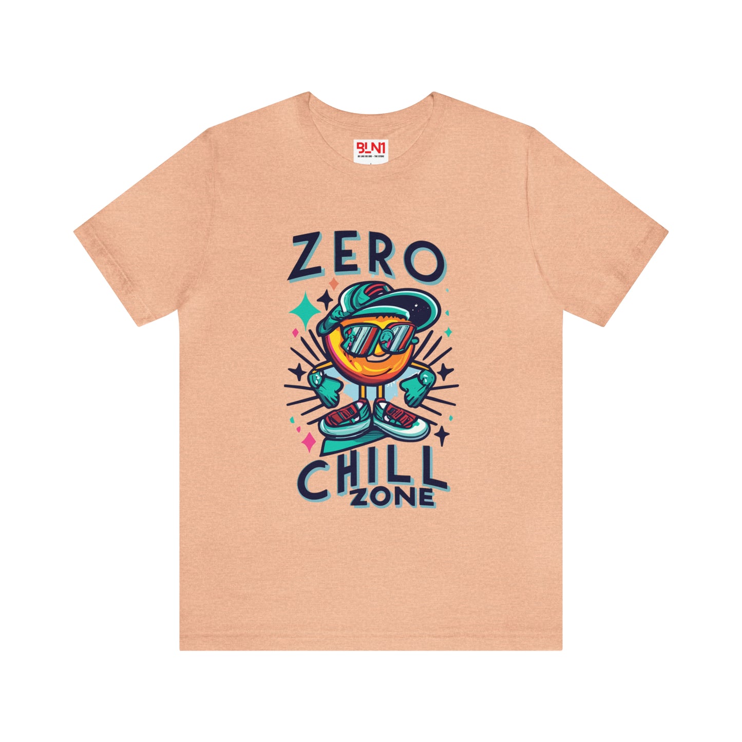 Enter the Zero Chill Zone: Find Your Zen in This Tee! | Be Like No One(BLN1) T-Shirts