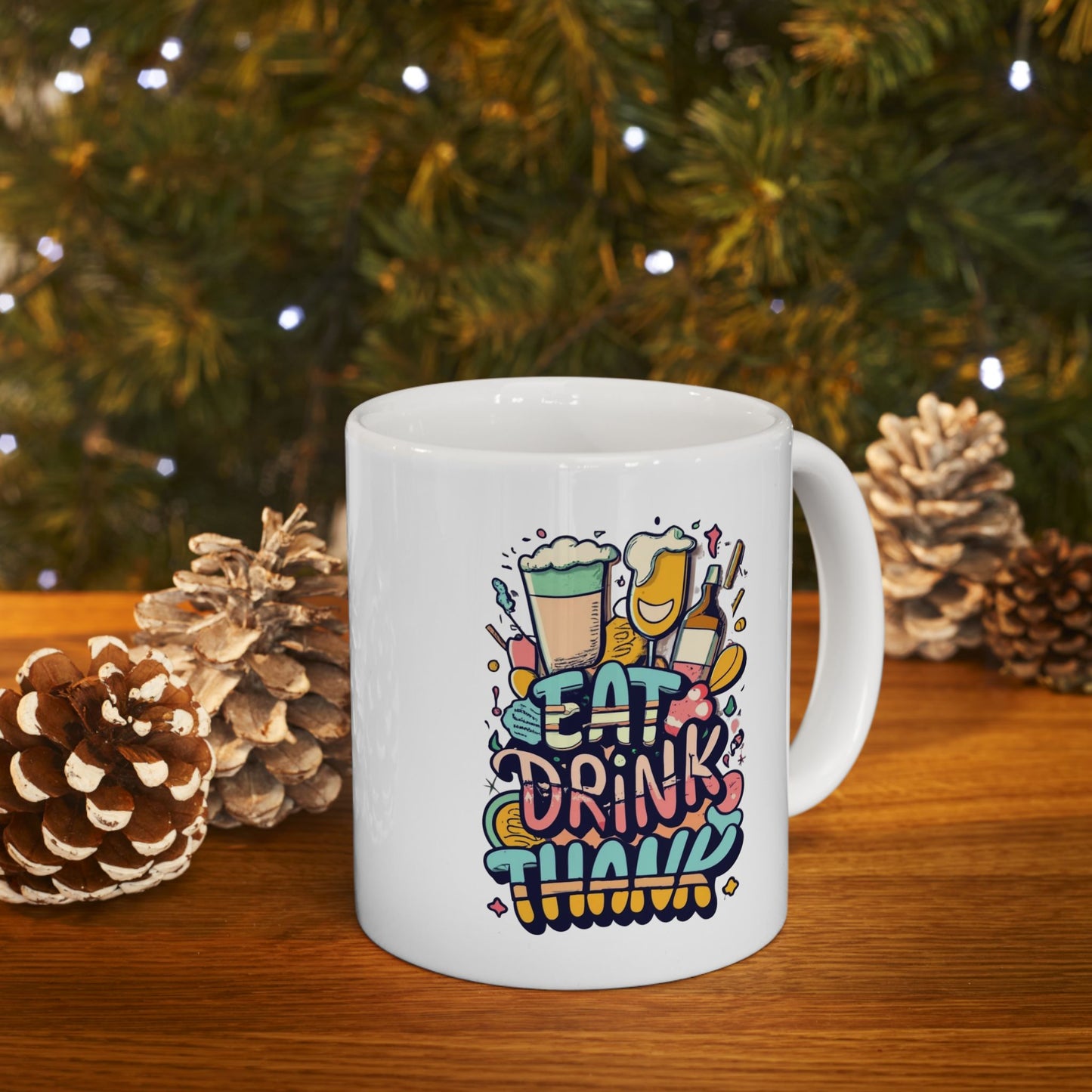 Eat, Drink, Thank: Thanksgiving Table Mug | Feasting Favorites Mugs by Be Like No One (BLN1) - The Store