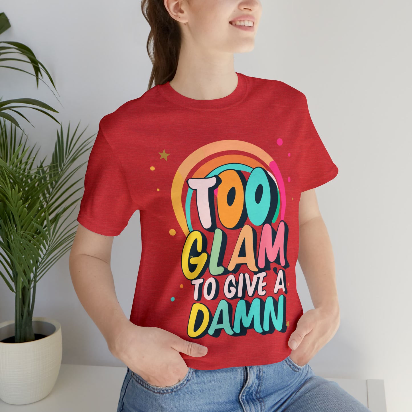 Too Glam to Give a Damn: Get Your Glam Squad Tee Today! | Be Like No One(BLN1) T-Shirts