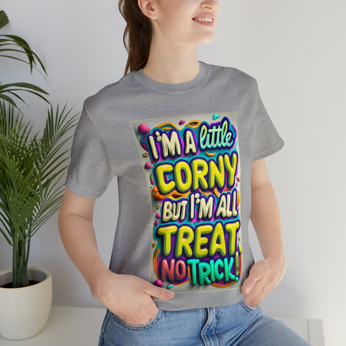 I'm a Little Corny, But I'm All Treat, No Trick! Halloween T-Shirt - Embrace Halloween Whimsy | Halloween Vibes Tee