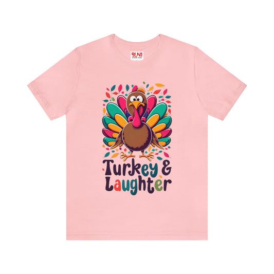 Turkey & Laughter: Thanksgiving Fun Unisex Tee | Gobble Giggles T-Shirts by Be Like No One (BLN1) - The Store