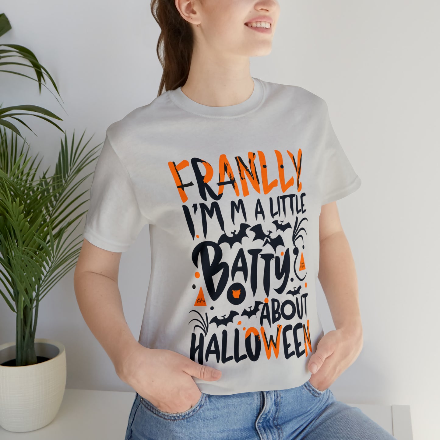 Frankly, I'm a Little Batty About Halloween T-shirt - Embrace Halloween Magic | Halloween Vibes Tee