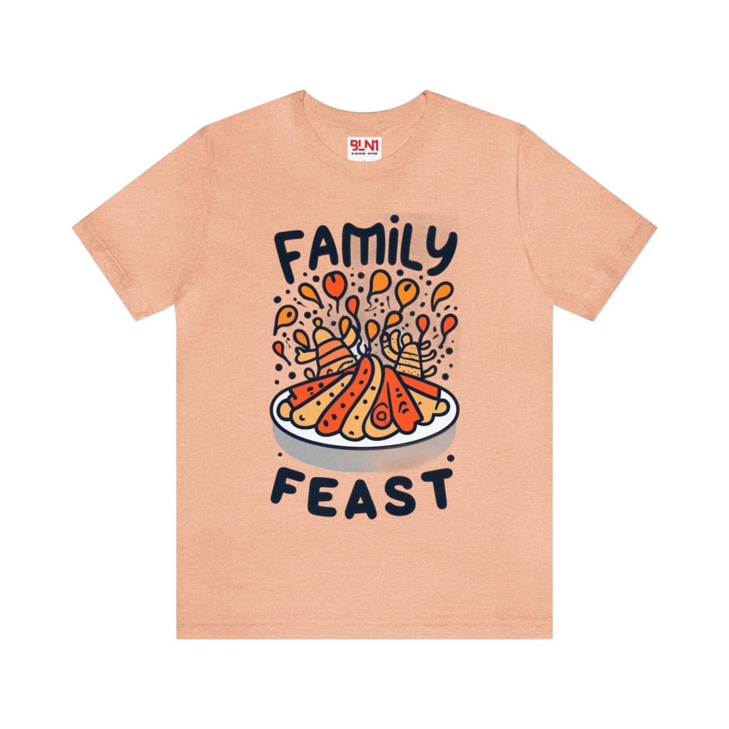 Family Feast Fun: Thanksgiving Dinner Unisex Tee | Joyful Celebrations T-Shirts by Be Like No One (BLN1) - The Store