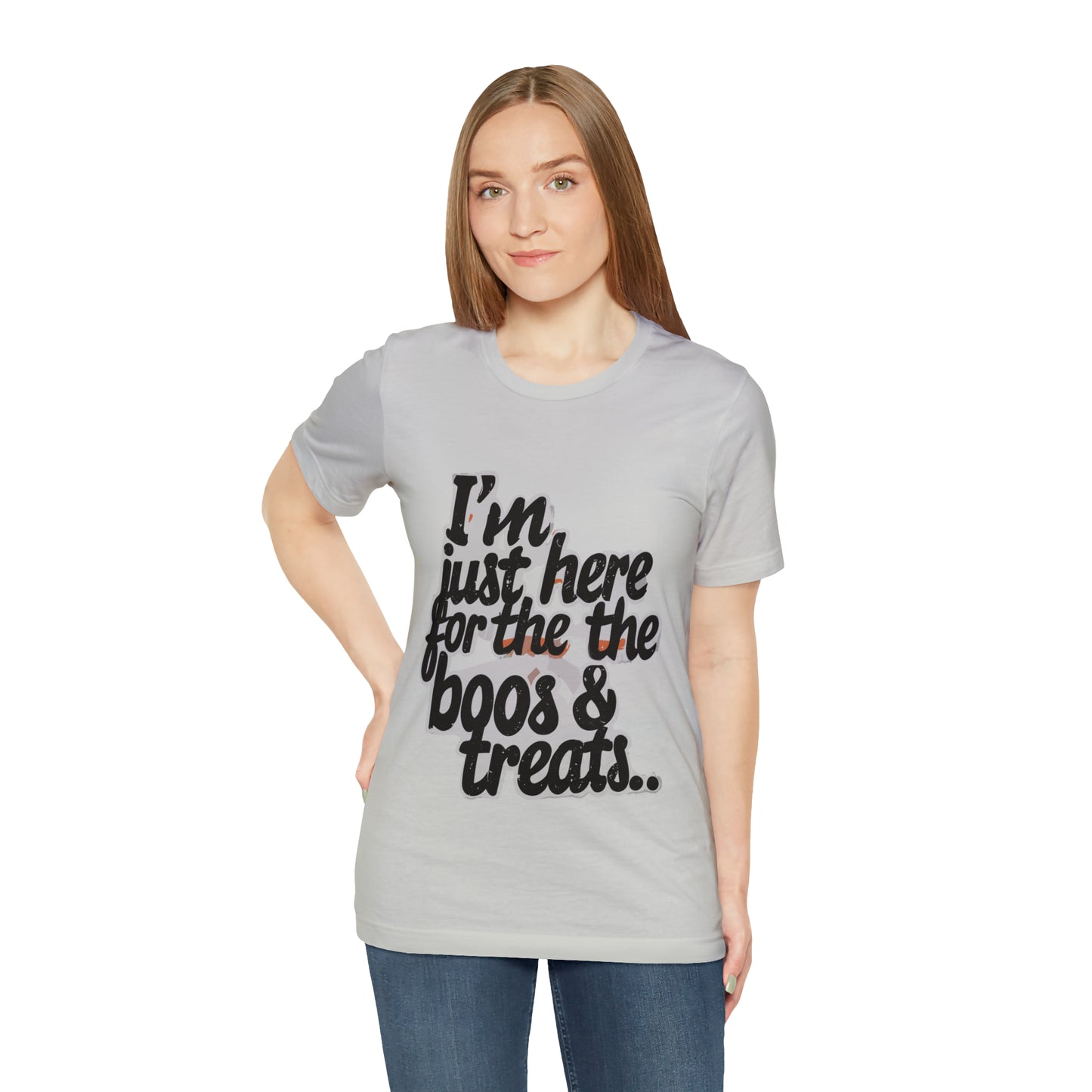 I'm Just Here for the Boos... and Treats T-shirt - Party in Spooky Style | Halloween Vibes Tee