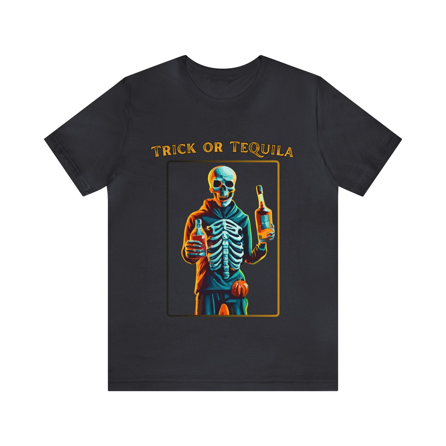 Spooky Skeleton: Trick or Tequila Halloween T-Shirt | Halloween Vibes Tee