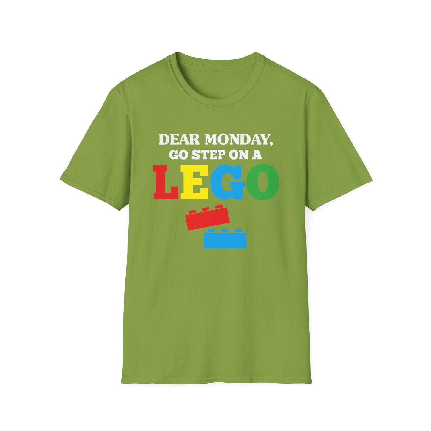 Dear Monday, Go Step on a Lego.