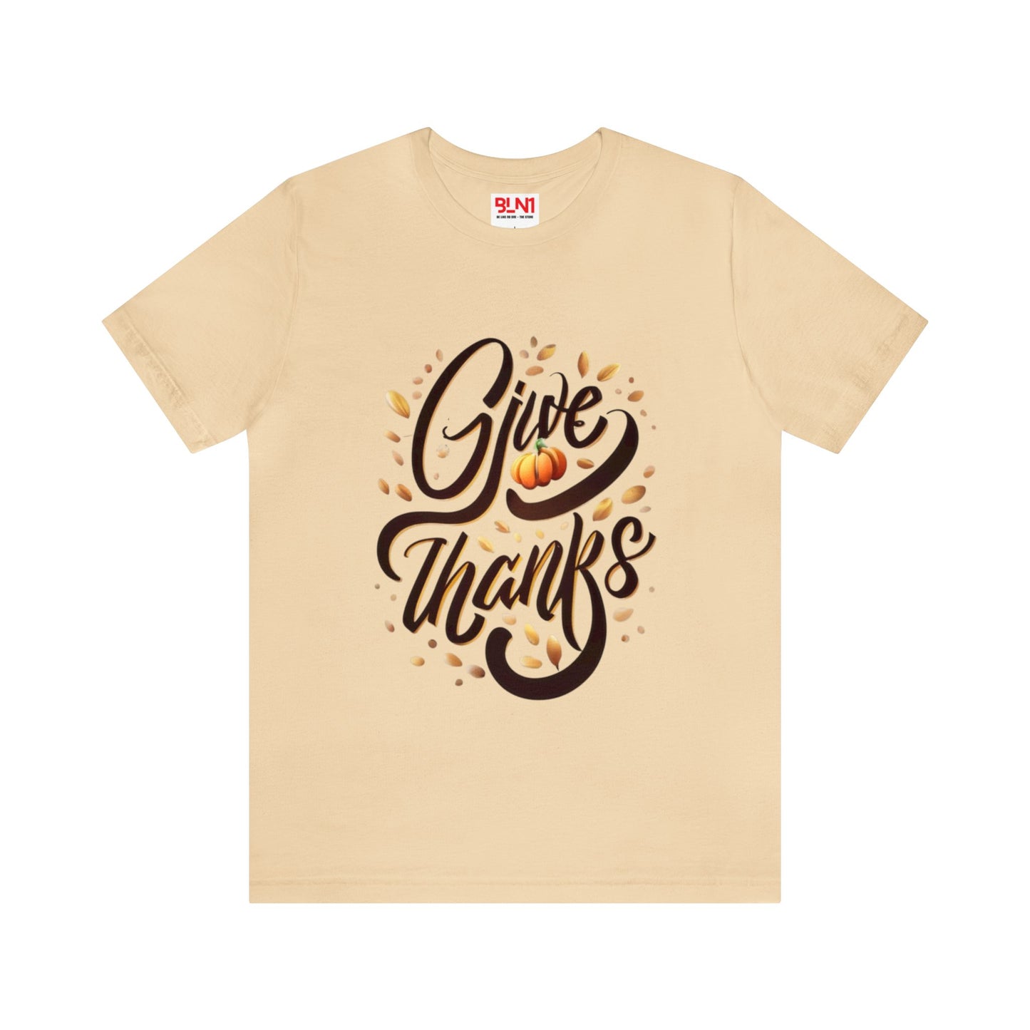 Give Thanks Grace: Thanksgiving Elegance Unisex Tee | Thankful Classics T-Shirts by Be Like No One (BLN1) - The Store