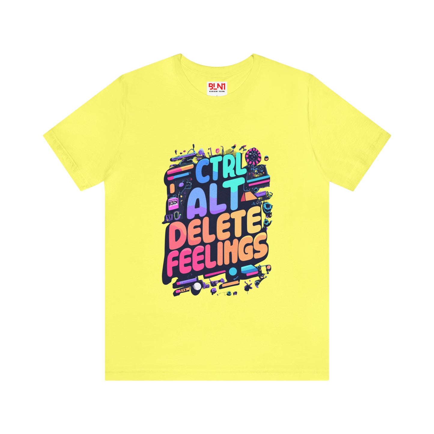 Ctrl+Alt+Delete Feelings: Embrace Emojis on This Tee! | Be Like No One(BLN1) T-Shirts