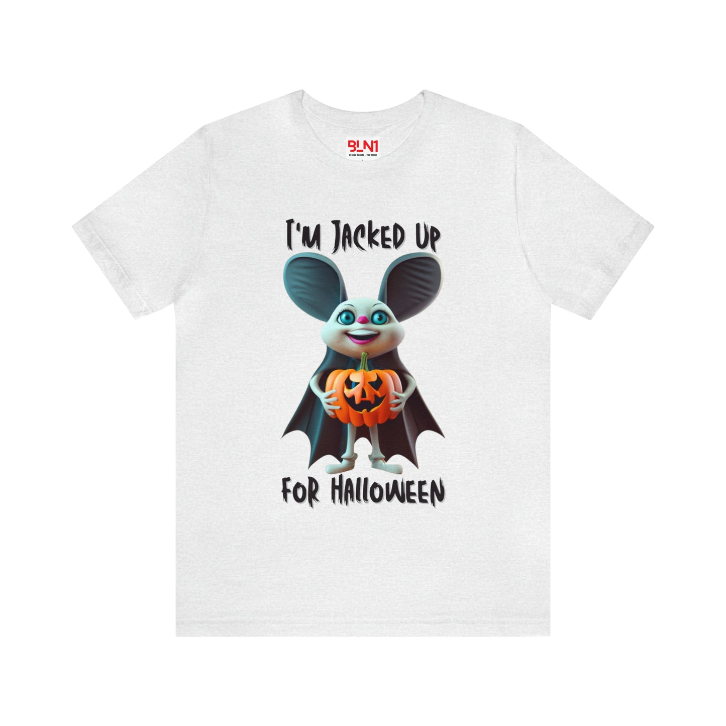 I'm Jacked Up for Halloween T-shirt - Unleash Your Halloween Spirit | Halloween Vibes Tee