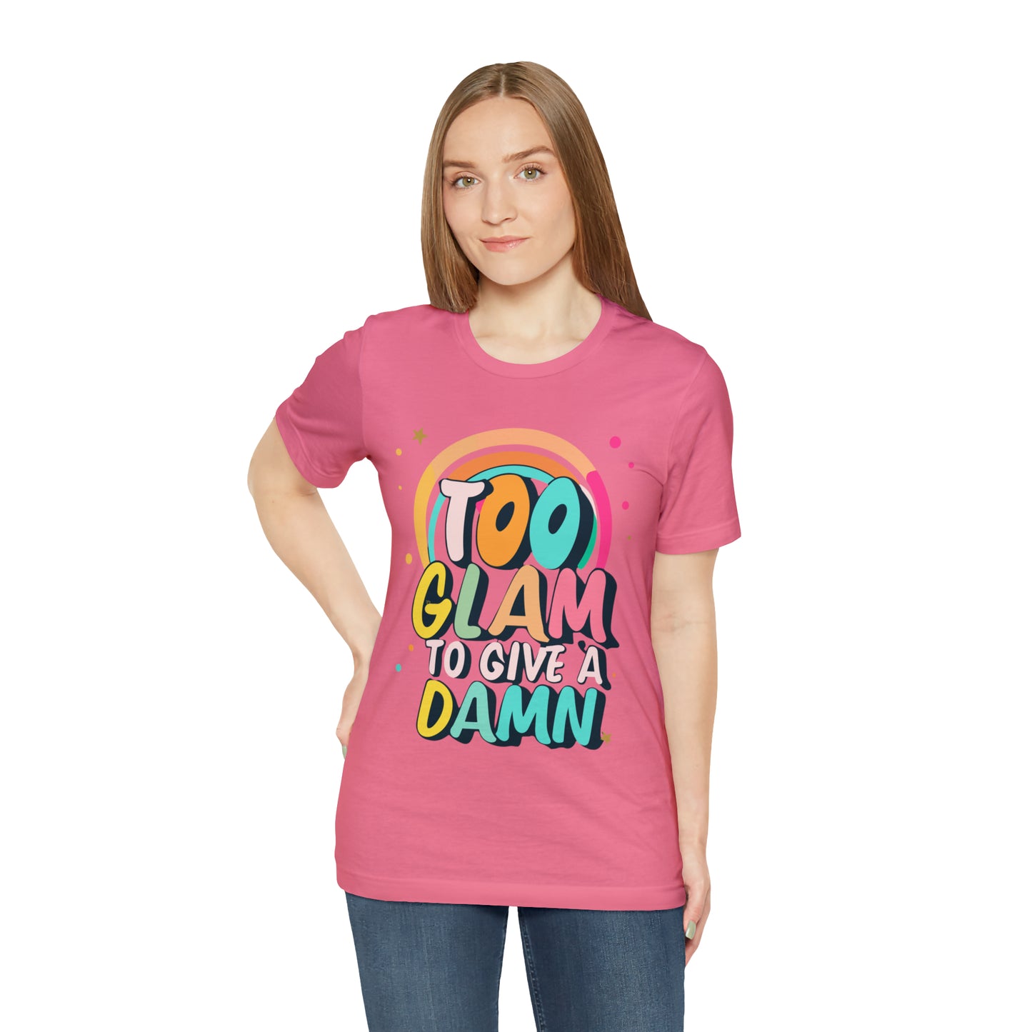 Too Glam to Give a Damn: Get Your Glam Squad Tee Today! | Be Like No One(BLN1) T-Shirts