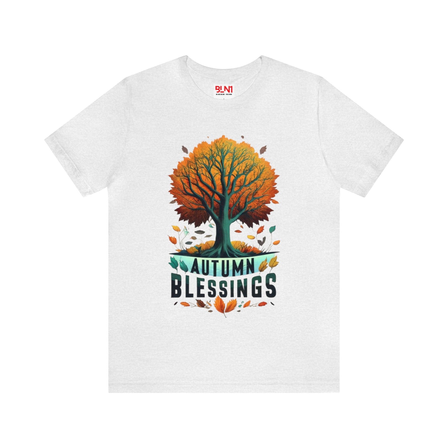 Autumn Blessings: Fall Foliage Unisex Tee | Harvest Serenity T-Shirts by Be Like No One (BLN1) - The Store