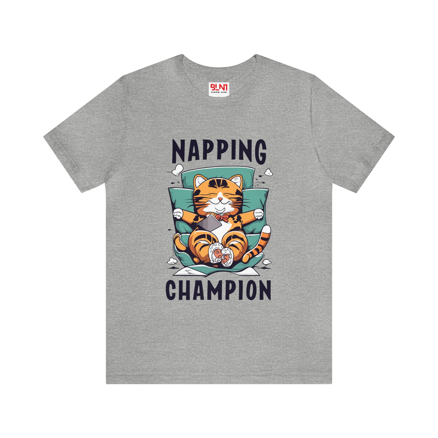 Nap Like a Boss: Get Your Napping Champion Tee Now! | Be Like No One(BLN1) T-Shirts