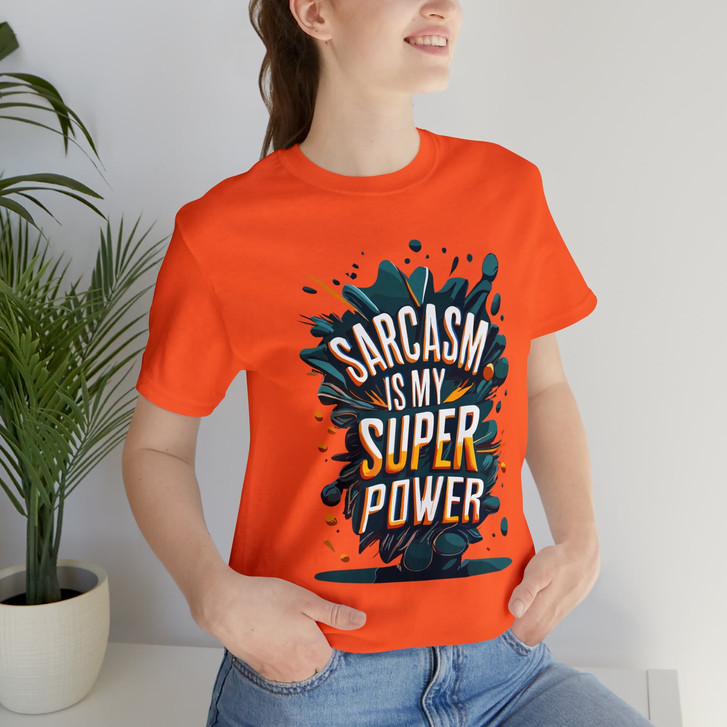 Sarcasm is My Superpower: Wear It Loud and Proud! | Be Like No One(BLN1) T-Shirts