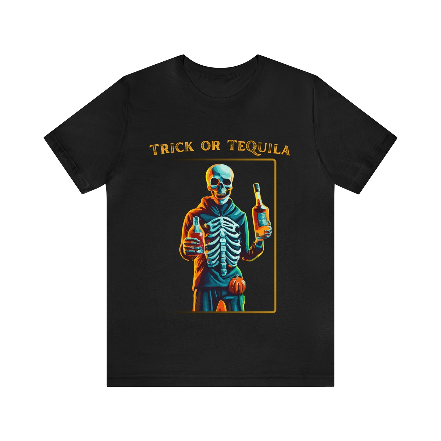 Spooky Skeleton: Trick or Tequila Halloween T-Shirt | Halloween Vibes Tee