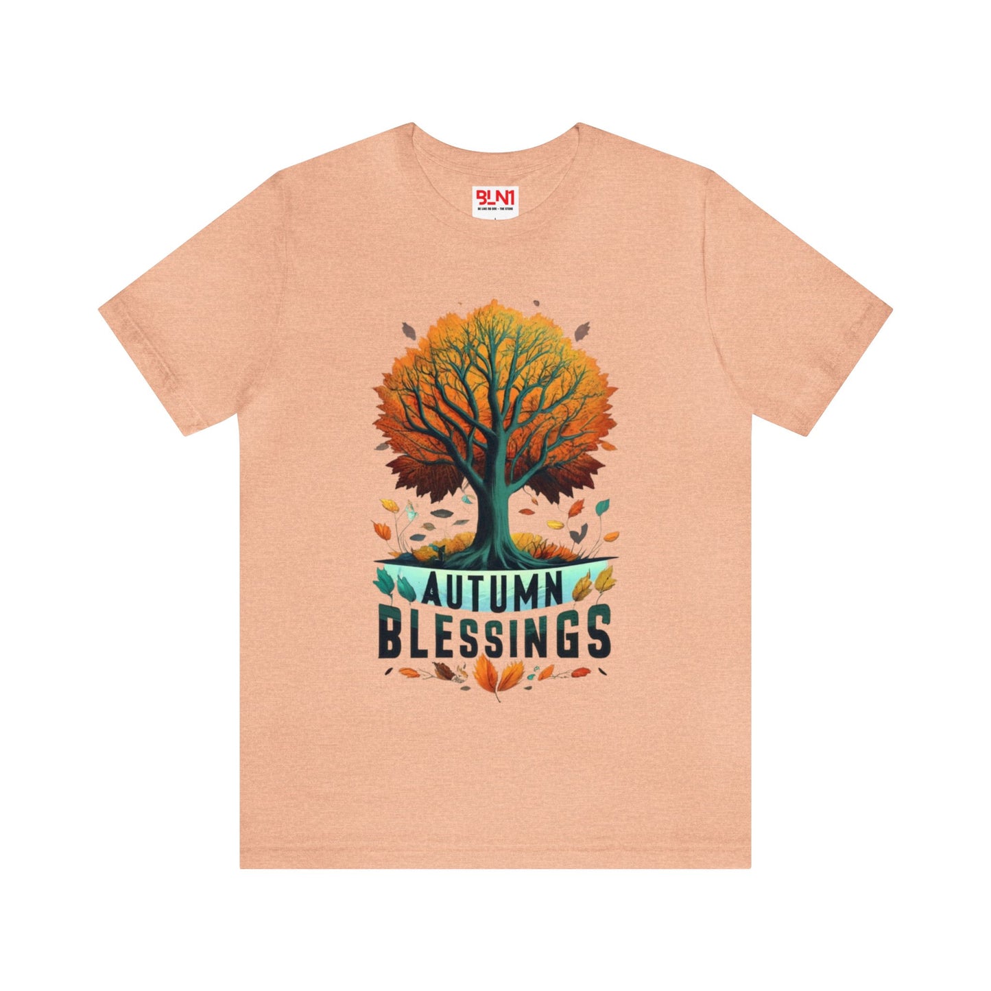 Autumn Blessings: Fall Foliage Unisex Tee | Harvest Serenity T-Shirts by Be Like No One (BLN1) - The Store