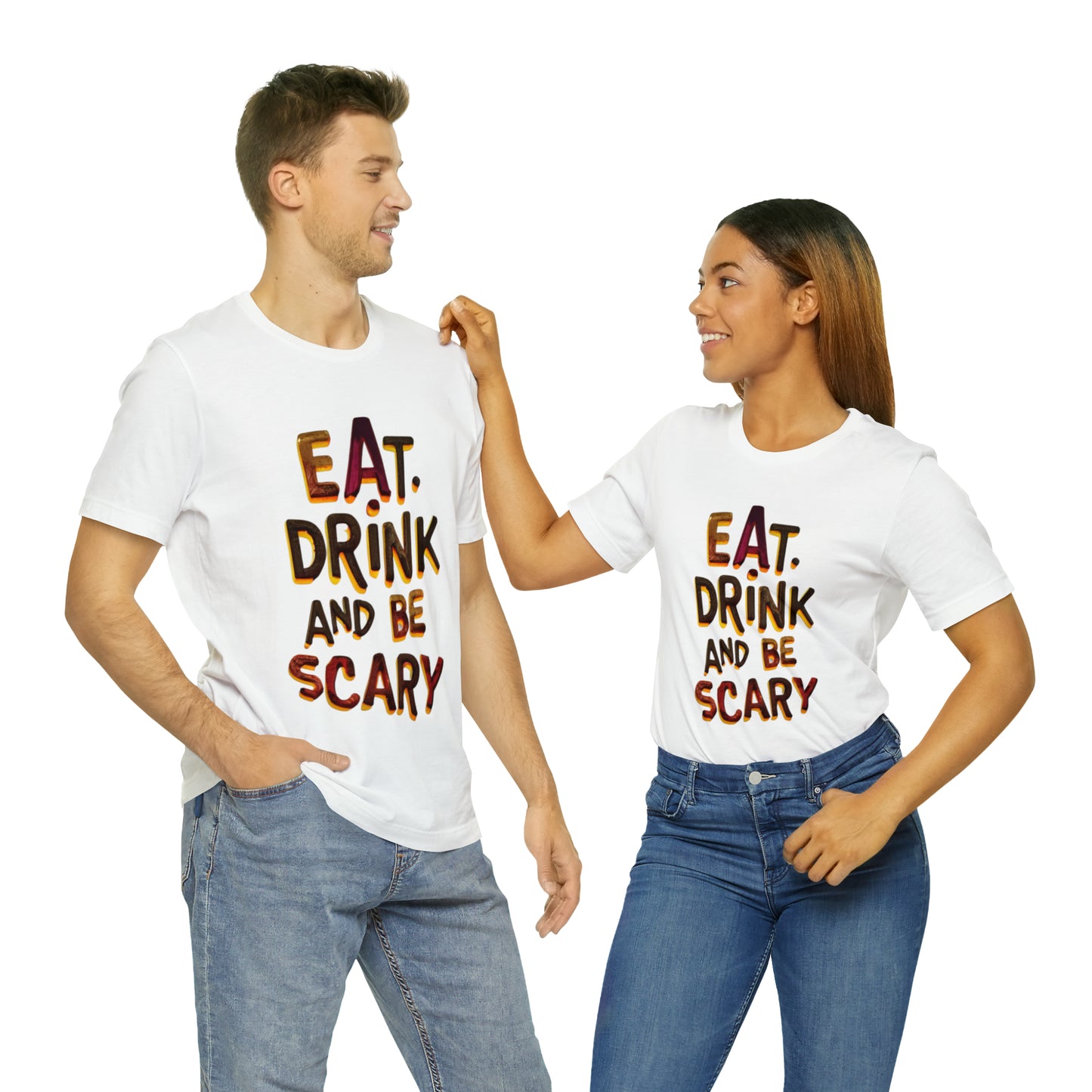 Eat, Drink, and Be Scary Halloween T-shirt - Party in Spooky Style | Halloween Vibes Tee