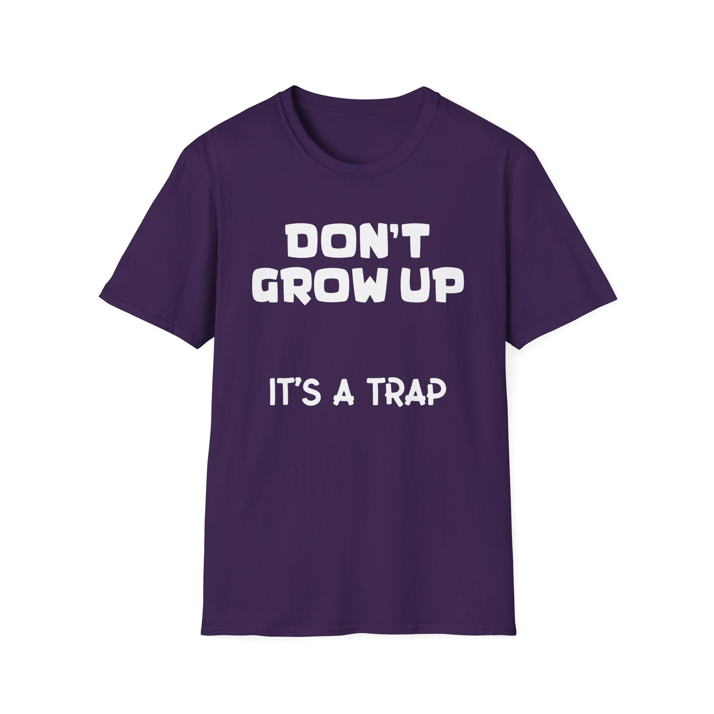 Don’t Grow Up, It’s a Trap