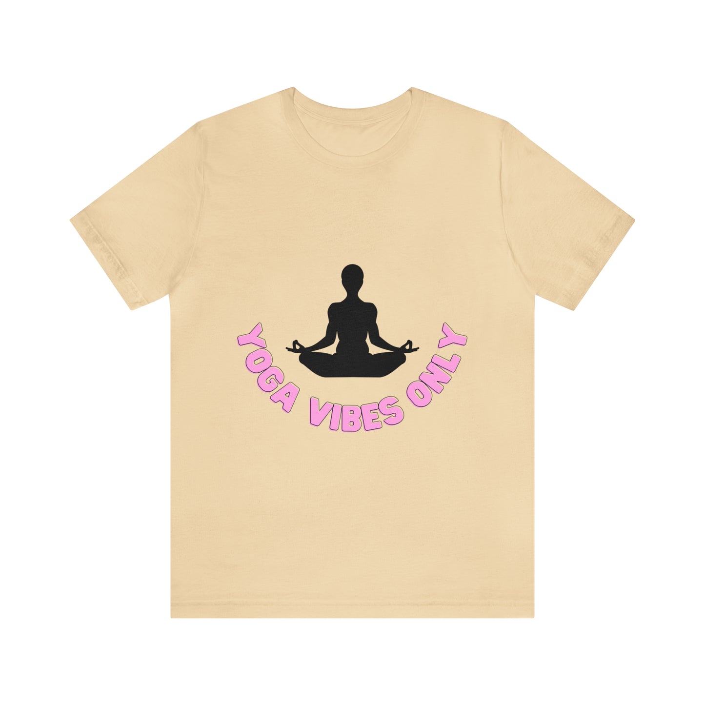 Elevate Your Flow: Yoga Vibes Only Unisex Jersey Tee | Namaste in Style T-Shirts