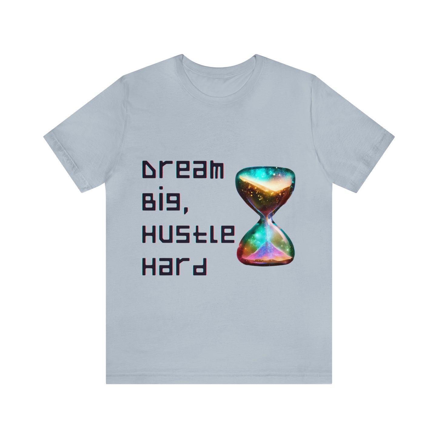 Achieve and Conquer: Dream Big, Hustle Hard Unisex Tee | Success Journey T-Shirts