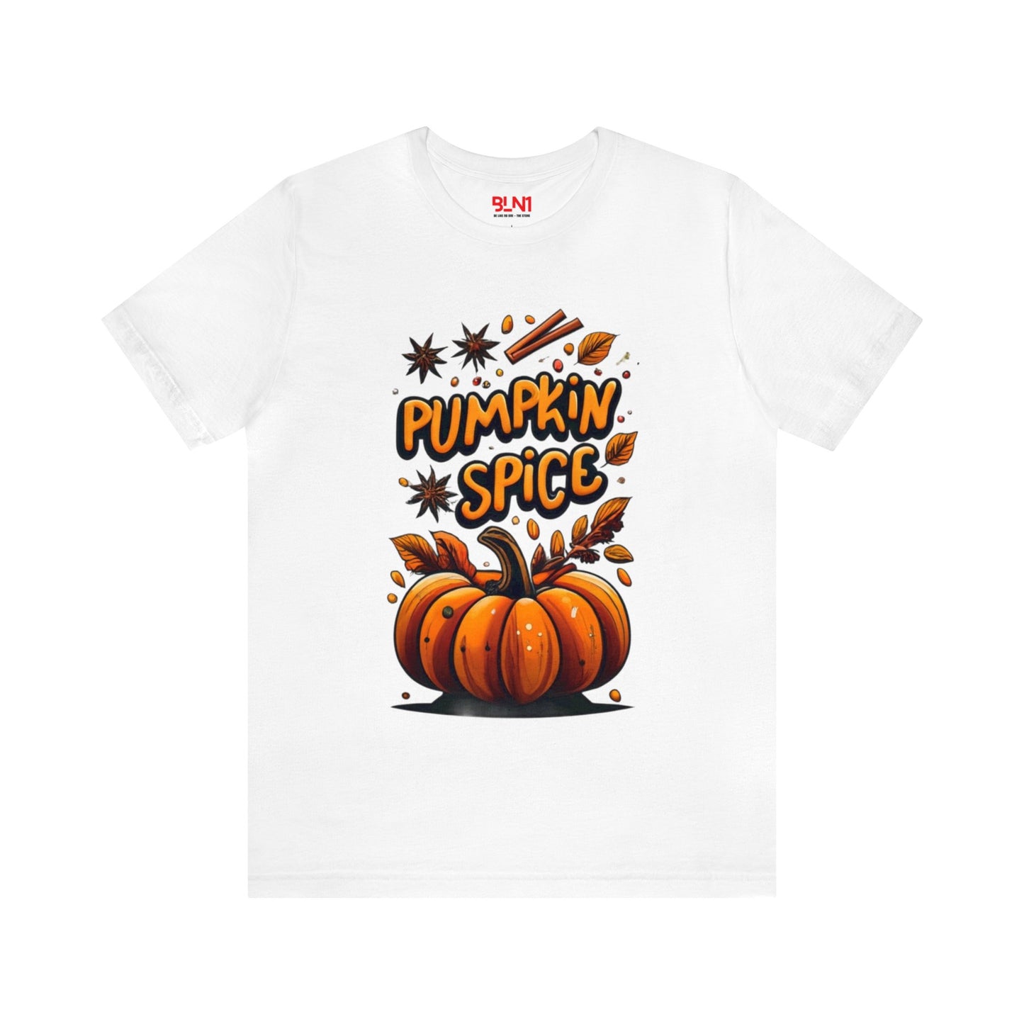 Pumpkin Spice Season: Cozy Autumn Unisex Tee | Harvest Comfort T-Shirts by Be Like No One (BLN1) - The Store