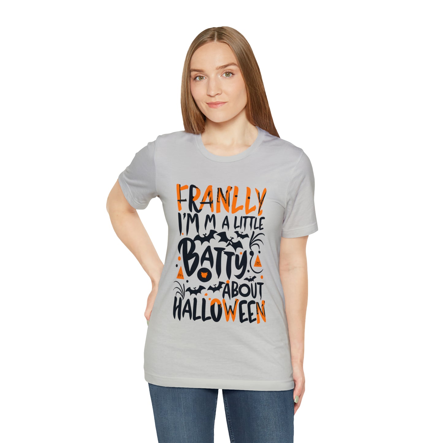 Frankly, I'm a Little Batty About Halloween T-shirt - Embrace Halloween Magic | Halloween Vibes Tee