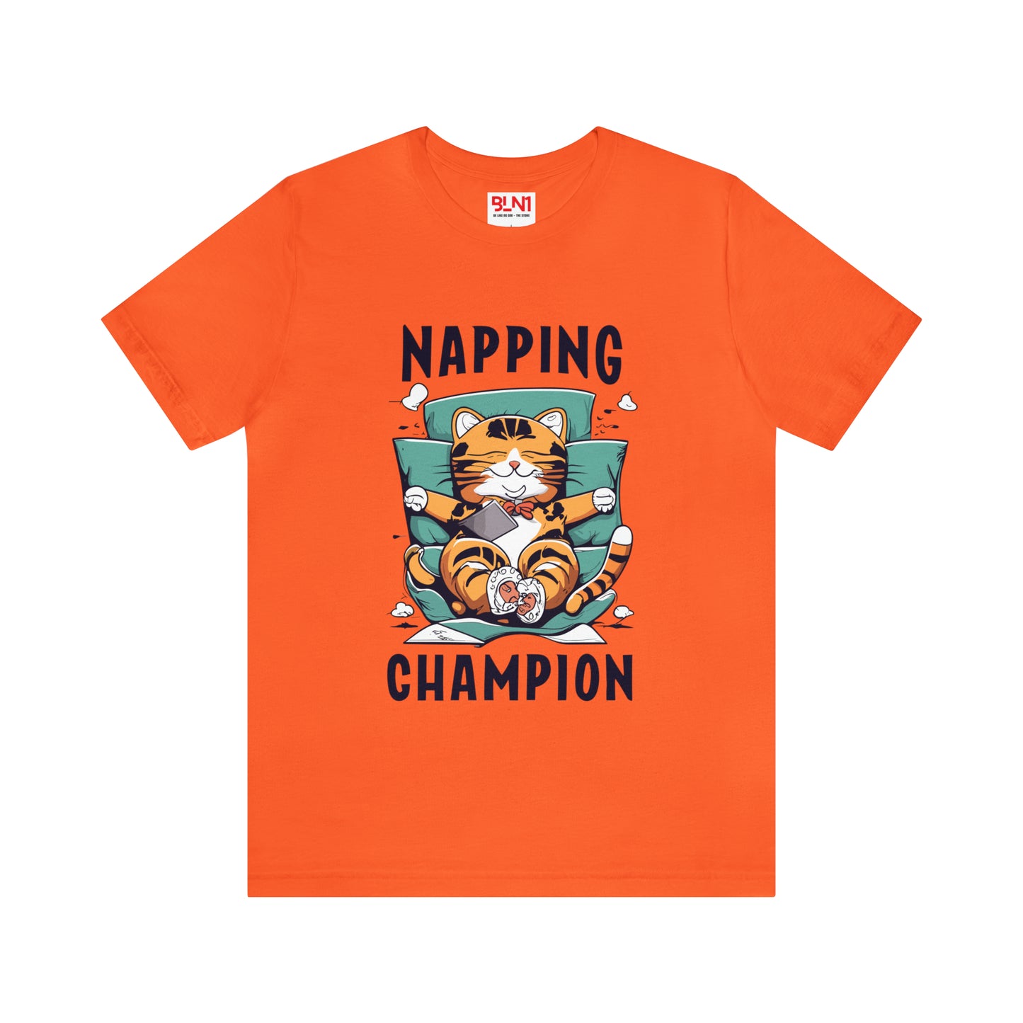 Nap Like a Boss: Get Your Napping Champion Tee Now! | Be Like No One(BLN1) T-Shirts