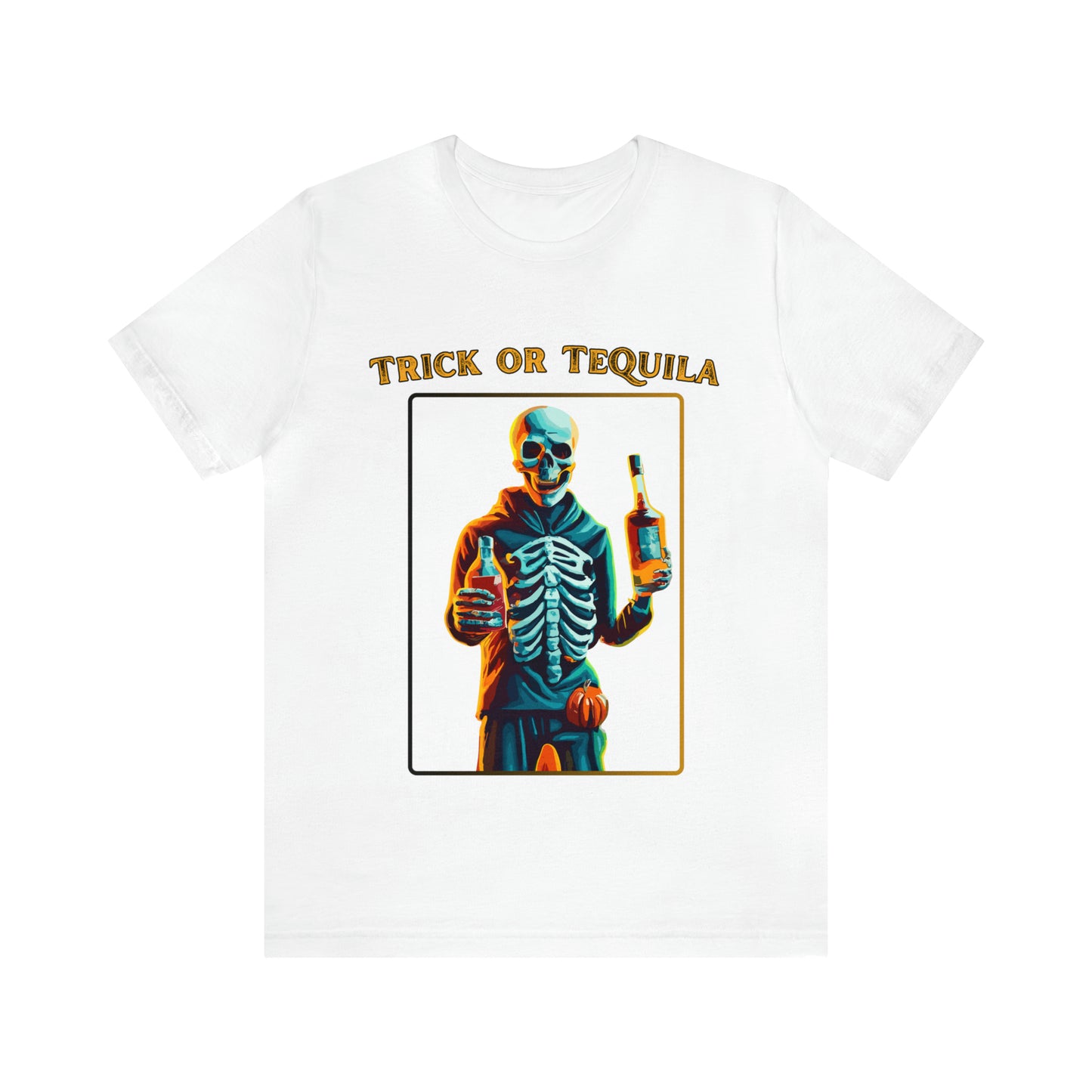 Spooky Skeleton: Trick or Tequila Halloween T-Shirt | Halloween Vibes Tee