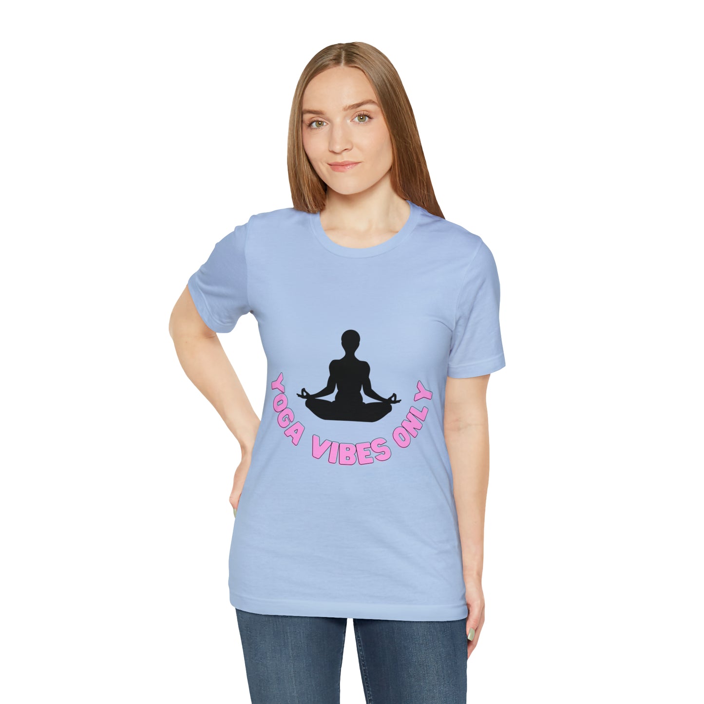 Elevate Your Flow: Yoga Vibes Only Unisex Jersey Tee | Namaste in Style T-Shirts