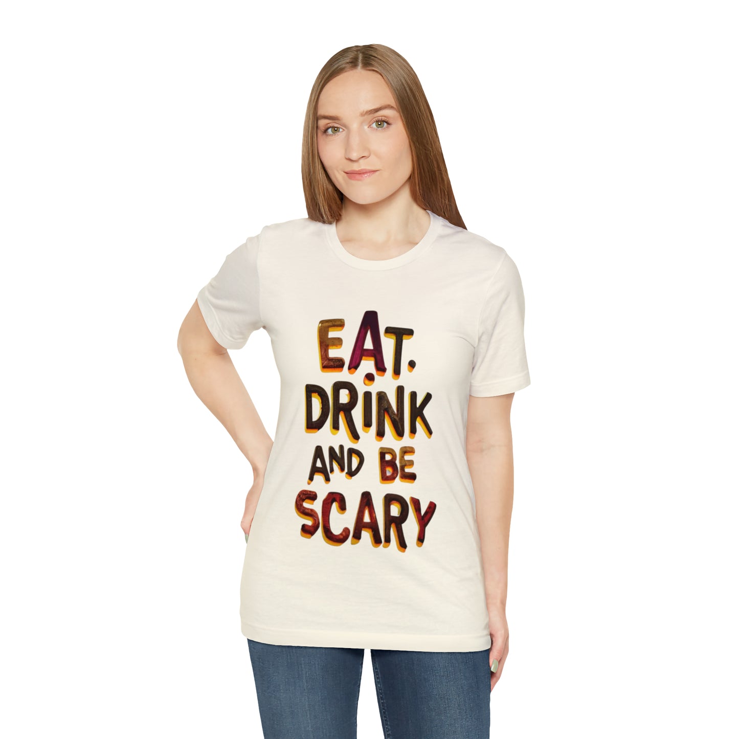 Eat, Drink, and Be Scary Halloween T-shirt - Party in Spooky Style | Halloween Vibes Tee